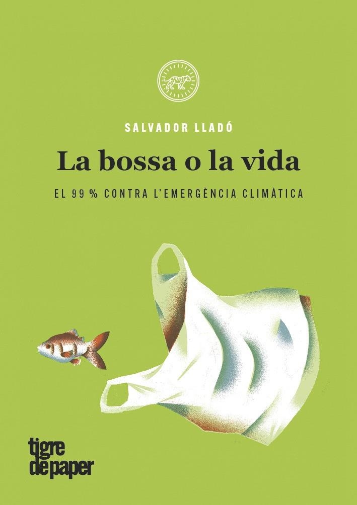 La bossa o la vida | Lladó Salvador | Llibreria La Figaflor - Abrera