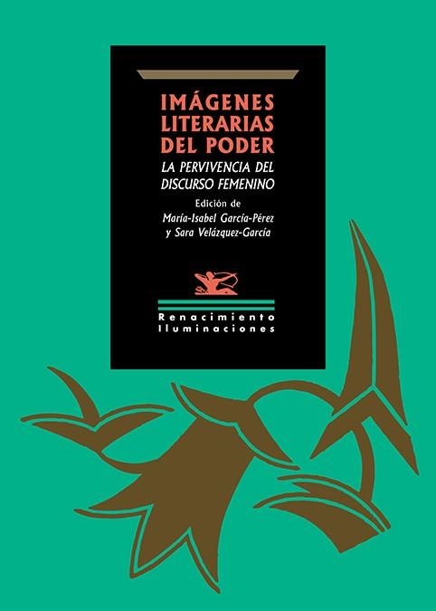 Imágenes literarias del poder: la pervivencia del discurso femenino | AA.VV. | Llibreria La Figaflor - Abrera