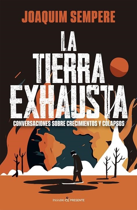 LA TIERRA EXHAUSTA | SEMPERE I CARRERAS, JOAQUIM | Llibreria La Figaflor - Abrera