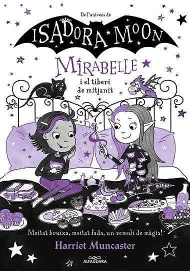 Mirabelle 10 - La Mirabelle i el tiberi de mitja nit | Muncaster, Harriet | Llibreria La Figaflor - Abrera