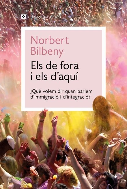 Els de fora i els d'aquí | Bilbeny, Norbert | Llibreria La Figaflor - Abrera