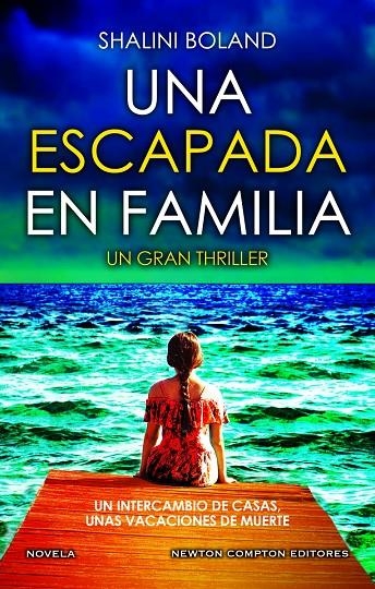 Una escapada en familia. Más de 2 millones de ejemplares vendidos. Bestseller en | Boland, Shalini | Llibreria La Figaflor - Abrera