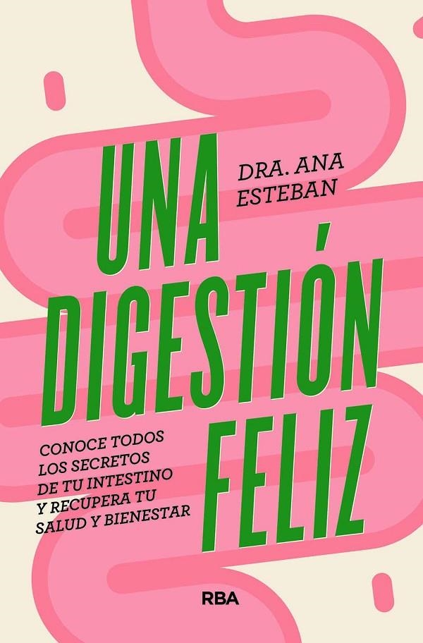 Una digestión feliz | Esteban, Ana | Llibreria La Figaflor - Abrera