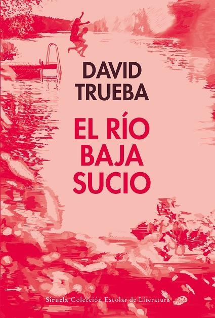 El río baja sucio | Trueba, David | Llibreria La Figaflor - Abrera