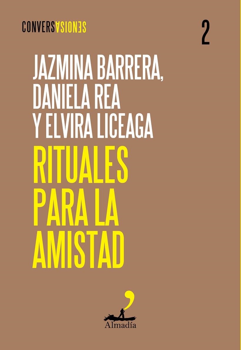 Rituales para la amistad | Barrera, Jazmina / Liceaga, Elvira / Rea, Daniela | Llibreria La Figaflor - Abrera