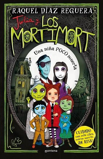 Julia y Los Mortimort 1 - Una niña POCO muerta | Díaz Reguera, Raquel | Llibreria La Figaflor - Abrera