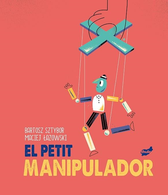 El petit manipulador | Sztybor, Bartosz | Llibreria La Figaflor - Abrera