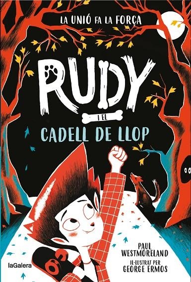 Rudy i el cadell de llop | Westmoreland, Paul | Llibreria La Figaflor - Abrera