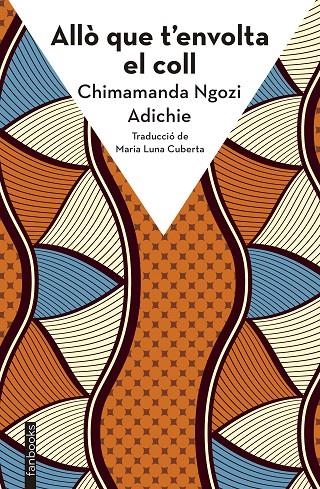 Allò que t'envolta el coll | Ngozi Adichie, Chimamanda | Llibreria La Figaflor - Abrera