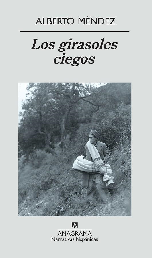 Los girasoles ciegos | Méndez, Alberto | Llibreria La Figaflor - Abrera