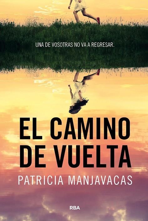 El camino de vuelta | Manjavacas, Patricia | Llibreria La Figaflor - Abrera