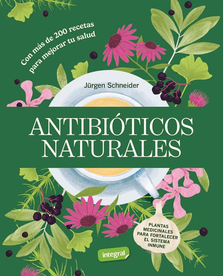 Antibióticos naturales | Schneider, Jürgen | Llibreria La Figaflor - Abrera