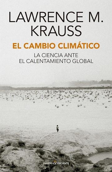 El cambio climático | Krauss, Lawrence | Llibreria La Figaflor - Abrera