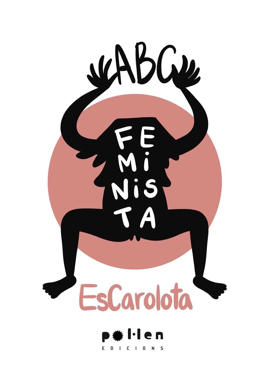 Abc Feminista | EsCarolota | Llibreria La Figaflor - Abrera