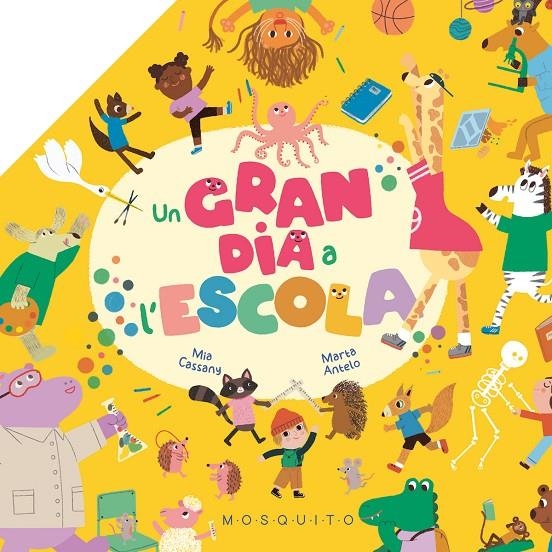 Un gran dia a l'escola | Cassany, Mia | Llibreria La Figaflor - Abrera