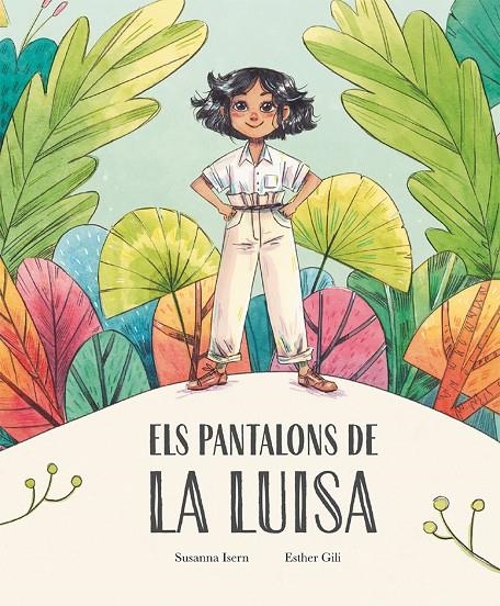 Els pantalons de la Luisa | Susanna Isern | Llibreria La Figaflor - Abrera