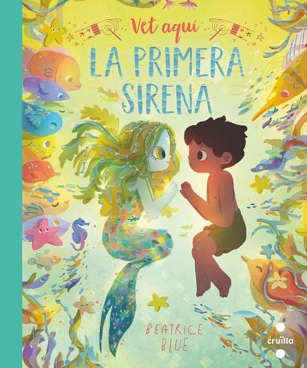 Vet aquí la primera sirena | Blue, Beatrice | Llibreria La Figaflor - Abrera