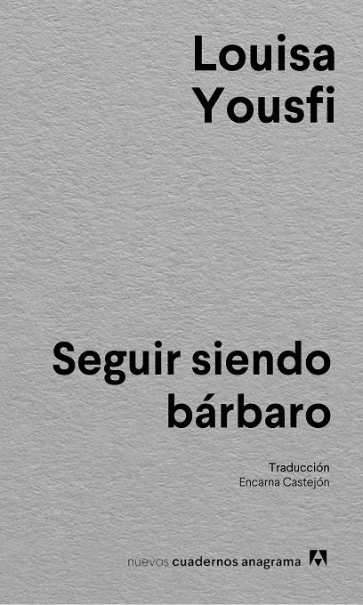 Seguir siendo bárbaro | Yousfi, Louisa | Llibreria La Figaflor - Abrera