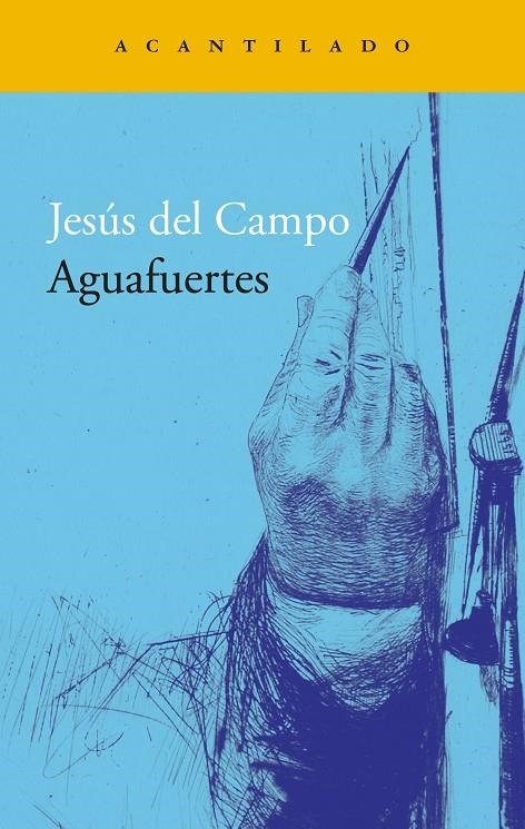 Aguafuertes | Del Campo, Jesús | Llibreria La Figaflor - Abrera