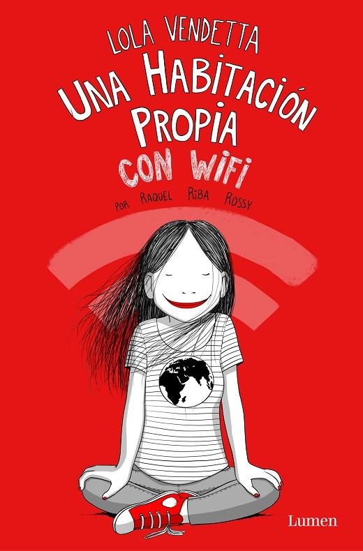 Lola Vendetta. Una habitación propia con wifi | Riba Rossy, Raquel | Llibreria La Figaflor - Abrera