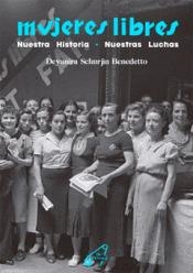 MUJERES LIBRES | SCHURJIN, DEYANIRA | Llibreria La Figaflor - Abrera