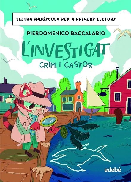 L'INVESTIGAT: CRIM I CASTOR | Baccalario, Pierdomenico | Llibreria La Figaflor - Abrera