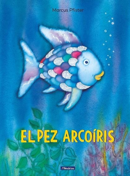 El pez Arcoíris (El pez Arcoíris) | Pfister, Marcus | Llibreria La Figaflor - Abrera