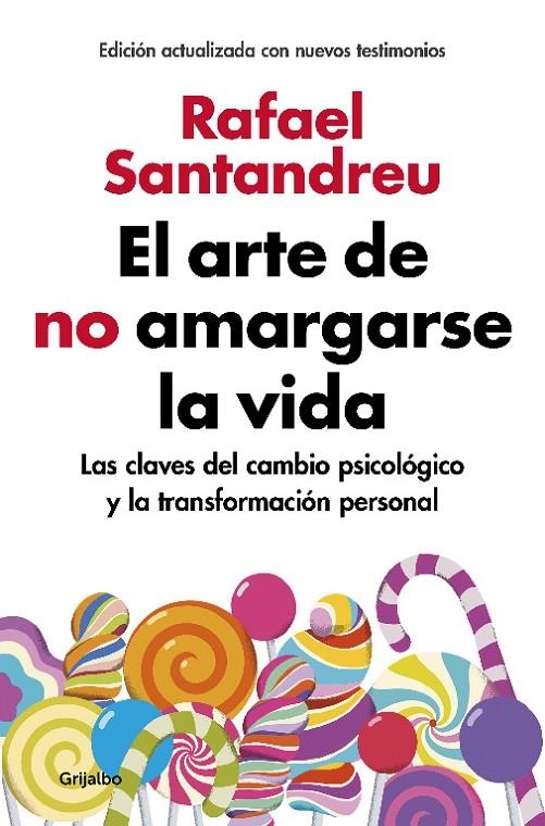 El arte de no amargarse la vida (edición ampliada y actualizada) | Santandreu, Rafael | Llibreria La Figaflor - Abrera