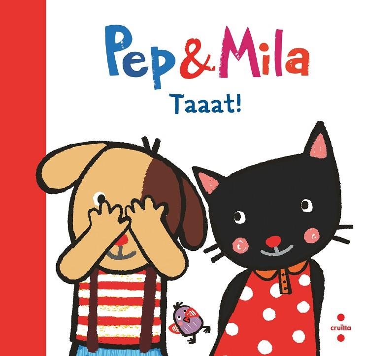 Pep & Mila. Taaat! | Kawamura, Yayo | Llibreria La Figaflor - Abrera