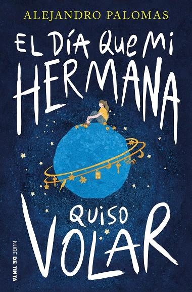 El día que mi hermana quiso volar | Palomas, Alejandro | Llibreria La Figaflor - Abrera