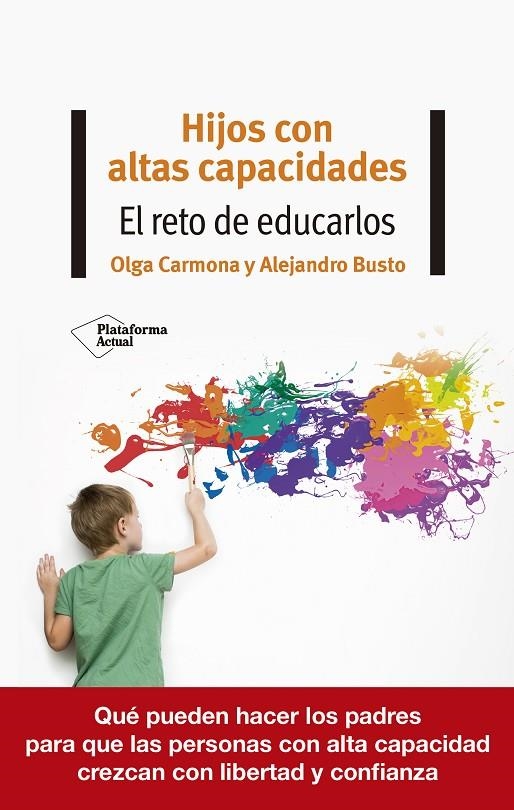 Hijos con altas capacidades | Carmona, Olga / Busto, Alejandro | Llibreria La Figaflor - Abrera