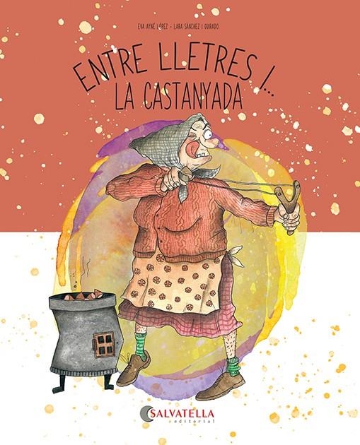 Entre lletres i... la castanyada | Ayné López, Eva | Llibreria La Figaflor - Abrera