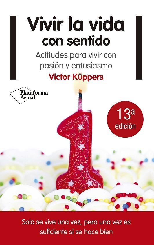 Vivir la vida con sentido | Küppers, Víctor | Llibreria La Figaflor - Abrera