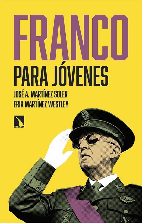 Franco para jóvenes | Martínez Soler, José A. / Martínez Westley, Erik | Llibreria La Figaflor - Abrera