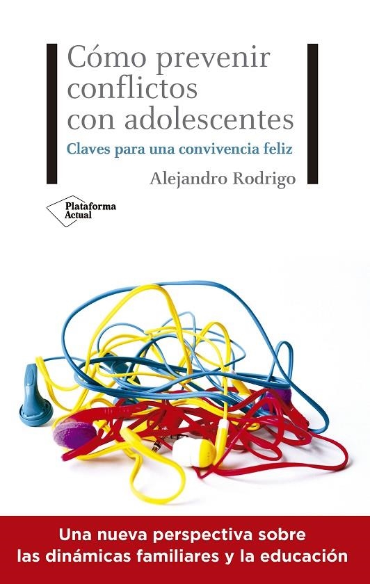 Cómo prevenir conflictos con adolescentes | Rodrigo, Alejandro | Llibreria La Figaflor - Abrera