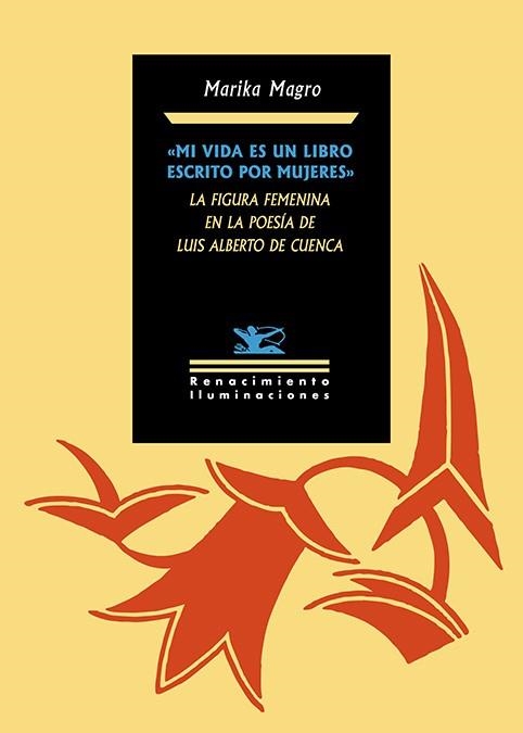 "Mi vida es un libro escrito por mujeres". La figura femenina en la poesía de Lu | Magro, Marika | Llibreria La Figaflor - Abrera