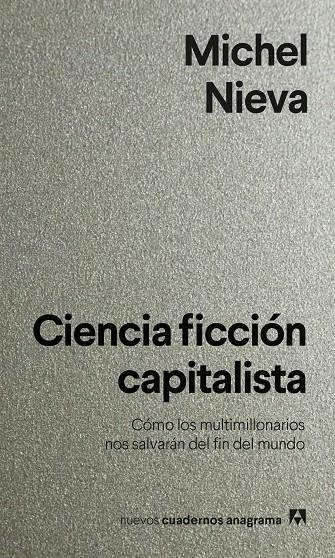 Ciencia ficción capitalista | Nieva, Michel | Llibreria La Figaflor - Abrera