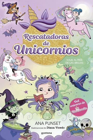 Rescatadoras de Unicornios 3 - Viaje al país de las brujas | Punset, Ana | Llibreria La Figaflor - Abrera