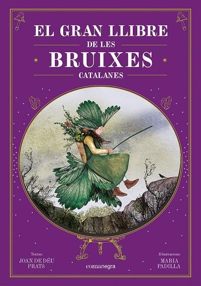 El gran llibre de les bruixes catalanes | Prats, Joan de Déu / Padilla, Maria | Llibreria La Figaflor - Abrera