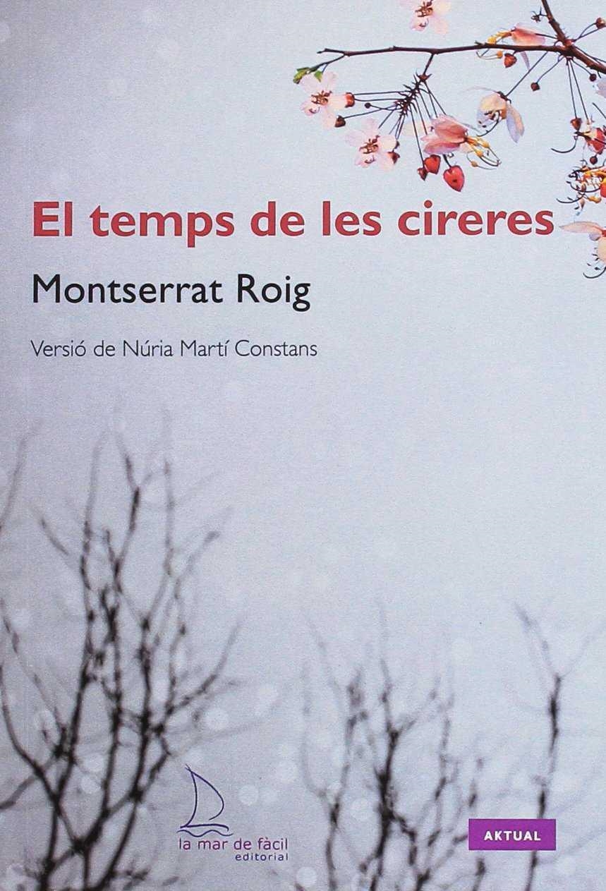 El temps de les cireres | Martí Constans, Núria | Llibreria La Figaflor - Abrera