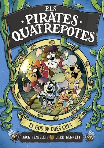 Els Pirates Quatrepotes 2 - El gos de dues cues | Henseleit, Jack | Llibreria La Figaflor - Abrera