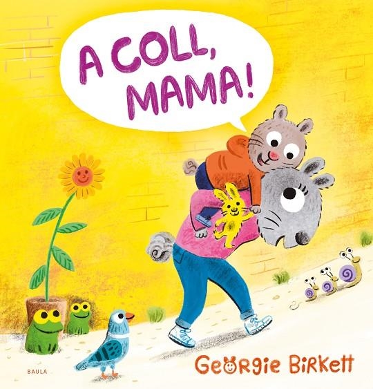 A coll, mama! | Birkett, Georgie | Llibreria La Figaflor - Abrera