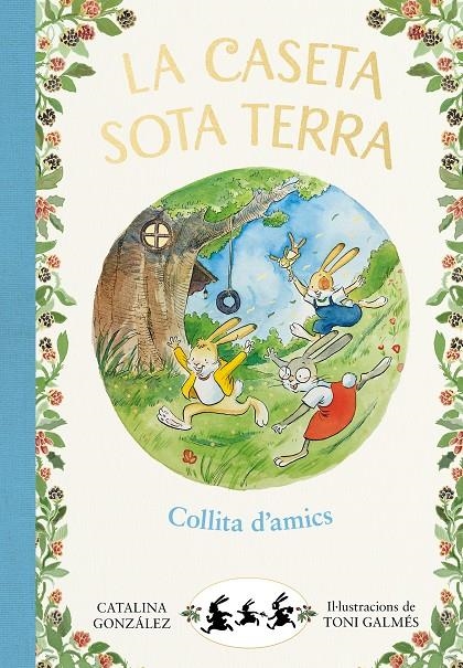 Collita d'amics (La caseta sota terra 1) | Gónzalez Vilar, Catalina | Llibreria La Figaflor - Abrera