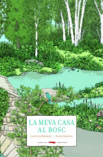 La meva casa al bosc | Bourget, Laëtitia | Llibreria La Figaflor - Abrera