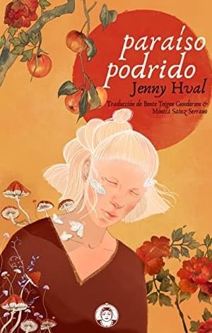 Paraíso podrido | Hval, Jenny | Llibreria La Figaflor - Abrera