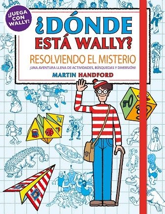 Resolviendo el misterio (Colección ¿Dónde está Wally?) | Handford, Martin | Llibreria La Figaflor - Abrera