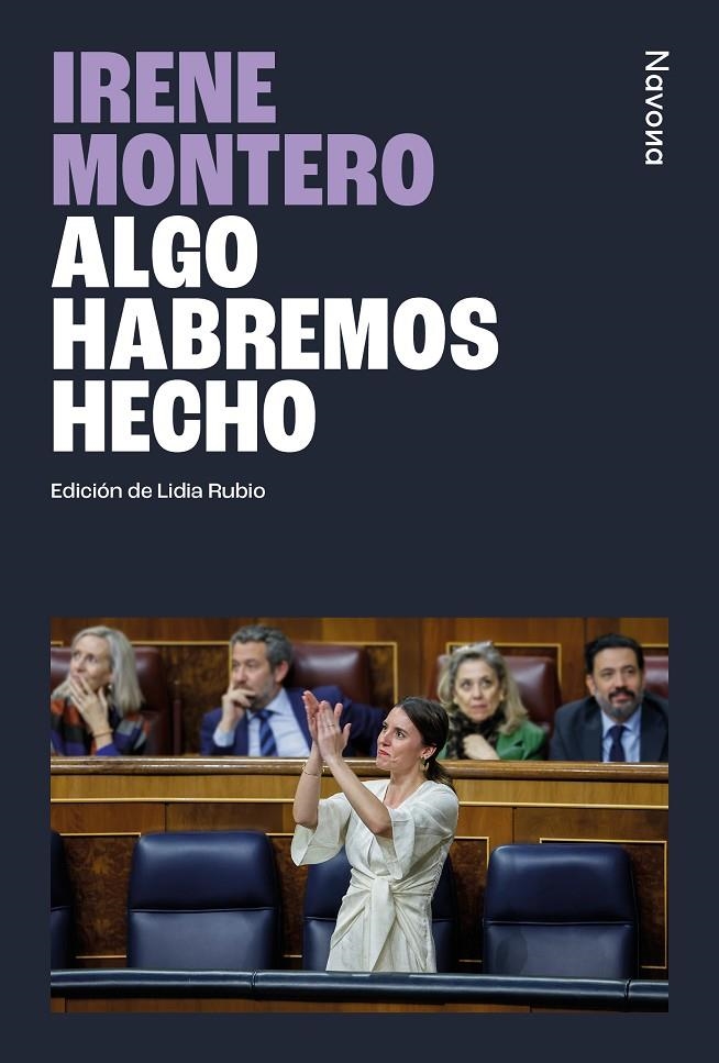 Algo habremos hecho | Montero Gil, Irene | Llibreria La Figaflor - Abrera