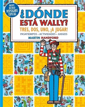 ¿Dónde está Wally? Tres, dos, uno ¡a jugar! (Colección ¿Dónde está Wally?) | Handford, Martin | Llibreria La Figaflor - Abrera