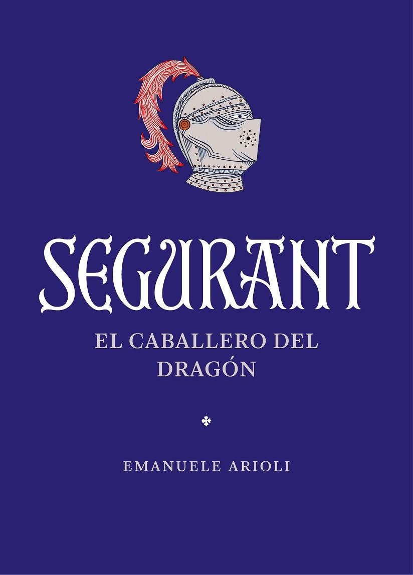 Segurant | Arioli, Emanuele | Llibreria La Figaflor - Abrera