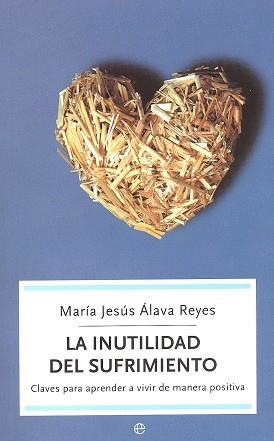 La inutilidad del sufrimiento | Álava Reyes, María Jesús | Llibreria La Figaflor - Abrera